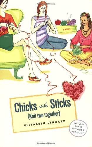 Chicks with Sticks (Knit Two Together)