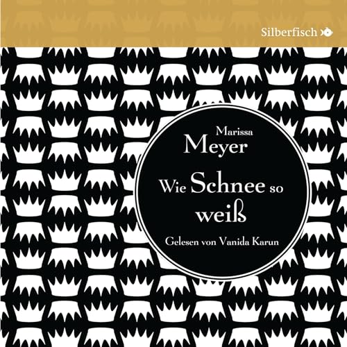 Wie Schnee so weiß Audiolivro Por Marissa Meyer, Bettina Arlt - Übersetzer capa