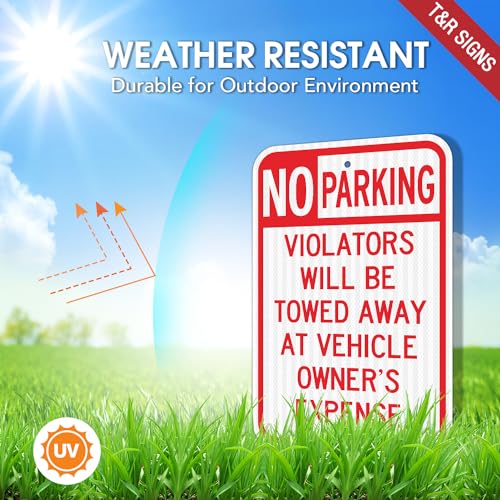 Panneau No Parking T&R en aluminium avec texte Violators Will Be Towed Away - 3
