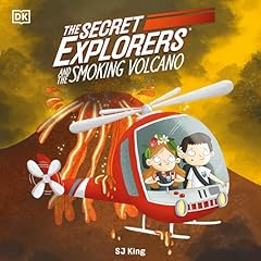 The Secret Explorers and the Smoking Volcano Audiolibro Por DK arte de portada
