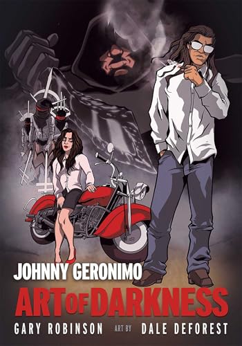Johnny Geronimo: Art of Darkness (Red Planet Books)