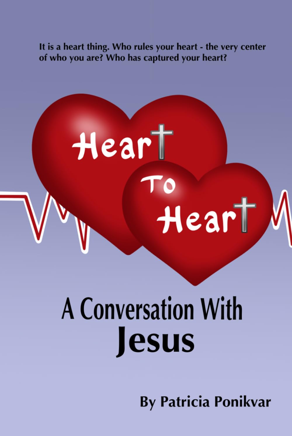 Heart to Heart: A Conversation With Jesus