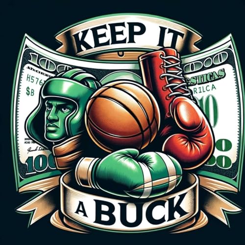『Keep It A Buck!!! Podcast』のカバーアート
