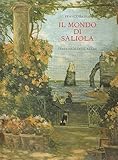 saliola antonio  Il mondo di Saliola