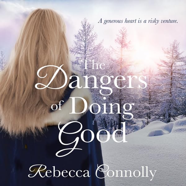 Cover art for The Dangers of Doing Good