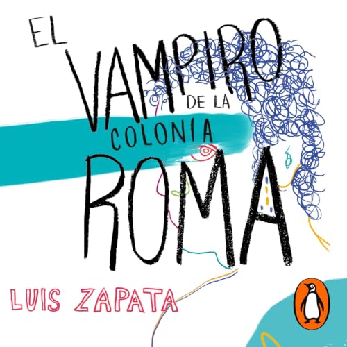 『El vampiro de la colonia Roma [The Vampire of the Roma Neighborhood]』のカバーアート