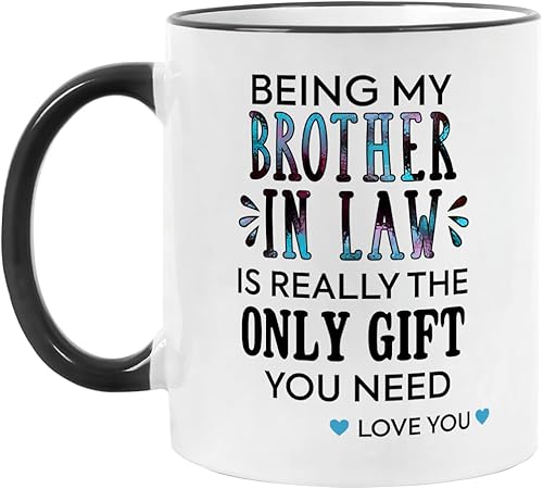 Funny Brother-in-law Coffee Mug Gifts, Humorous - Father's Day Gifts For Brother