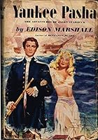 Yankee Pasha the Adventures of John Starbuck B000T0IVHA Book Cover