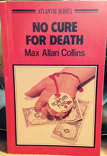 No cure for death (Atlantic large print) [Large Print] 0893407259 Book Cover