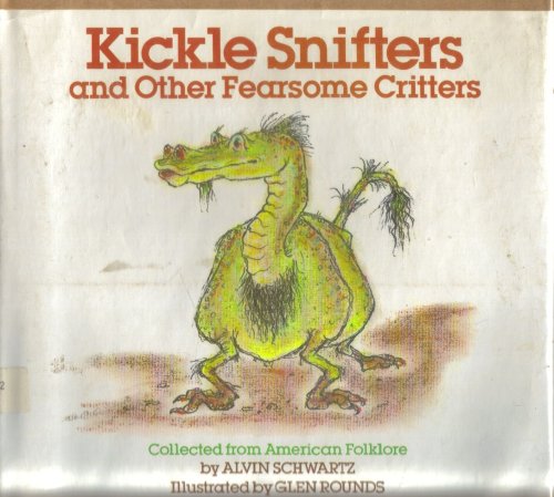 Kickle Snifters and Other Fearsome Critters B000K3FOL2 Book Cover