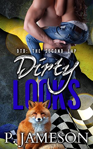 Dirty Looks (Dirt Track Dogs: The Second Lap Book 1)