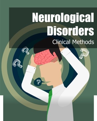 Neurological Disorders: Clinical Methods