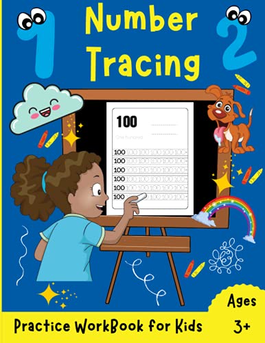 Number Tracing Book For Kids: Efficient Trace Numbers Practice Workbook for Pre K, Kindergarten and Kids Ages 3-5 - Tracing Numbers 1-100 for ... Writing Practice Workbook - Math Activity