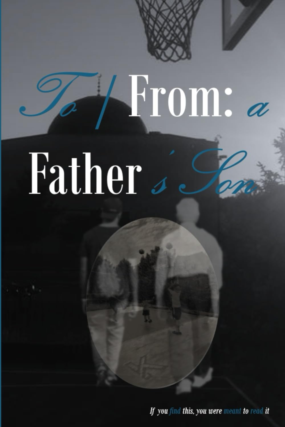 To/From a Father's Son
