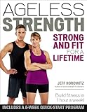 Ageless Strength: Strong and Fit for a Lifetime