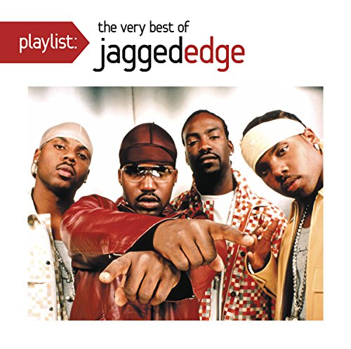 Playlist: The Very Best of Jagged Edge