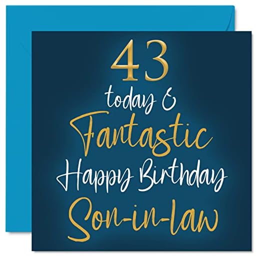 Fantásticas tarjetas de cumpleaños 43 para yerno, 43 hoy y fantásticas, tarjeta de feliz cumpleaños para yerno de suegros, regalos de cumpleaños para hijo, tarjetas de felicitación de 145 mm x 145 mm,