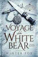 Voyage of the White Bear B08P3QVR3S Book Cover