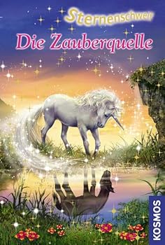 Sternenschweif 27. Die Zauberquelle - Book #27 of the Sternenschweif