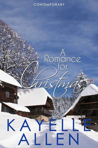 A Romance for Christmas: a sweet holiday romance