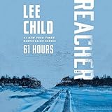 61 Hours: Jack Reacher, Book 14