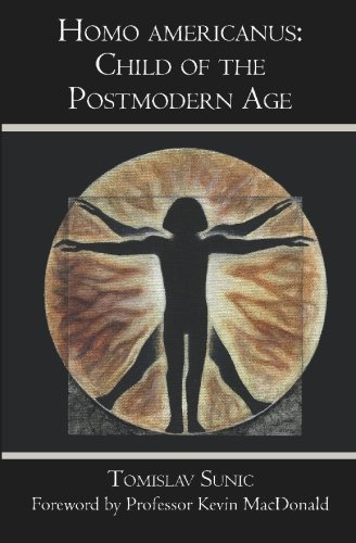 Homo americanus:: Child of the Postmodern Age