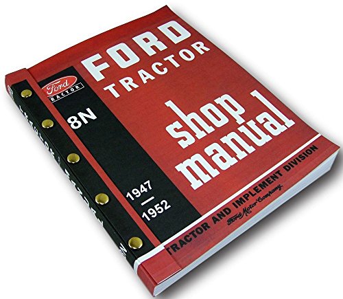 Shop Manual for Ford 8N Tractor Service Technical Repair New Print 2N 9N Compatible