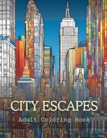 City Escapes of the U.S.: Adult Coloring Book 1794059687 Book Cover