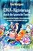 Price comparison product image DNA-Aktivierung durch die kosmische Familie: Kontakte mit den Plejaden, Sirius, Andromeda, Centaurus, Epsilon Eridani und Lyra