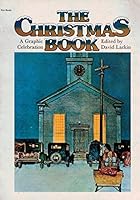 The Christmas Book: A Graphic Celebration 0684144174 Book Cover