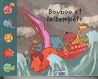 Boubou et la tempête 220302979X Book Cover