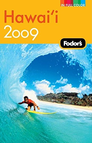 Fodor's Hawaii 2009 (Full-color Travel Guide)