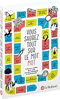 Vous saurez tout sur le mot MOT (Dico du mot) (French Edition) 2321012781 Book Cover
