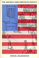The Schools and American Society B0006BR4AW Book Cover