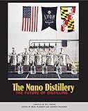 The Nano Distillery: The Future of Distilling