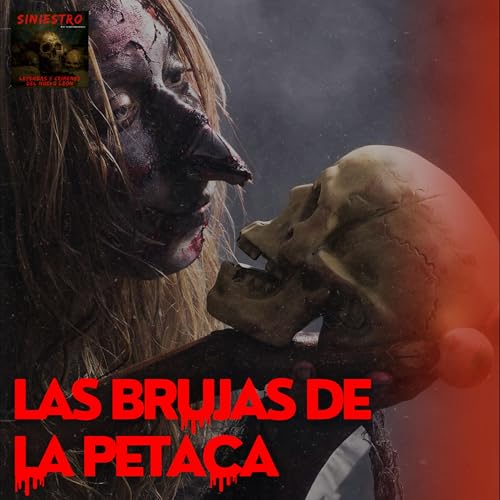 20.- Las brujas de La Petaca
