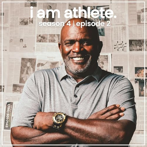 I AM ATHLETE S4 | LAWRENCE TAYLOR - Greatest NFL Defensive Player Ever Podcast Por arte de portada
