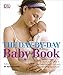 Produktbild The Day-by-Day Baby Book: In-depth, Daily Advice on Your Baby's Growth, Care, and Development in the First Year