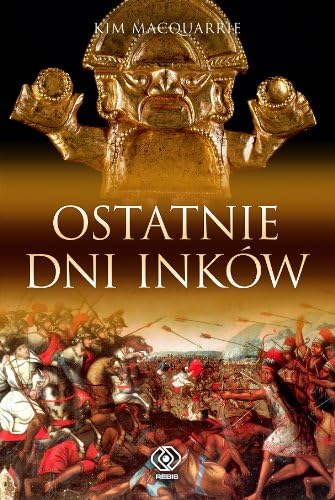 Ostatnie dni Inkow