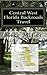 Central West Florida Backroads Travel: Day Trips Off The Beaten Path: Towns, Beaches, Historic Sites, Wineries, Attractions (FLORIDA BACKROADS TRAVEL GUIDES Book 6)