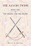 The Saxon Twins (1) (The Needle and the Sword)