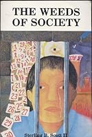 The Weeds of Society 0964180901 Book Cover