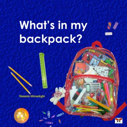 What's in my backpack? (Bilingual English and Persian/Farsi Edition