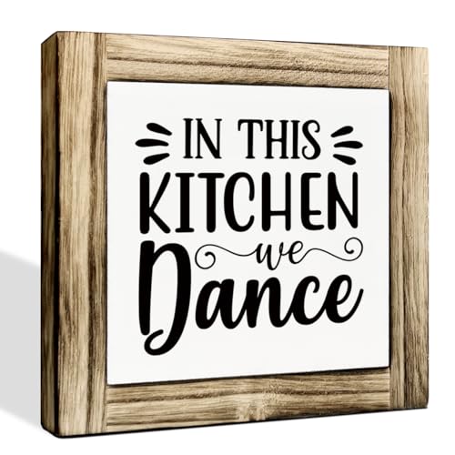 In This Kitchen We Dance Sign, Farmhouse Wood Decor