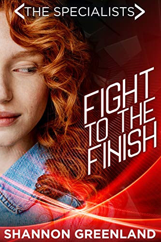 Fight To The Finish: A Teen Spy Thriller (The Specialists Book 5)