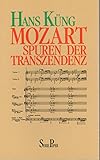 Mozart: Spuren der Transzendenz (Piper Taschenbuch) - Hans Küng 