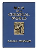 Man in a Chemical World B00085MT06 Book Cover