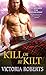 Kill or Be Kilt (Highland Spies Series Book 3)