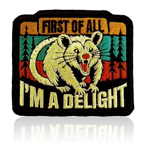 First of All I'm A Delight Patch, 3 Inch Sew On Iron On Funny Angry Opossum Sarcastic Embroidered Patches for Backpack Jacket Hat Jeans DIY Clothes Gift for Men Women Size 3 Inches