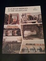 Railroad Bridges in the Heartland 0963181114 Book Cover